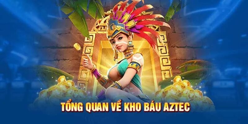 Cốt truyện của Nổ hũ kho báu Aztec TDTC