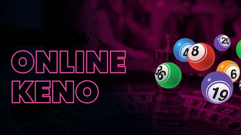 Keno TDTC - Cách chơi và những chiến thuật bách thắng