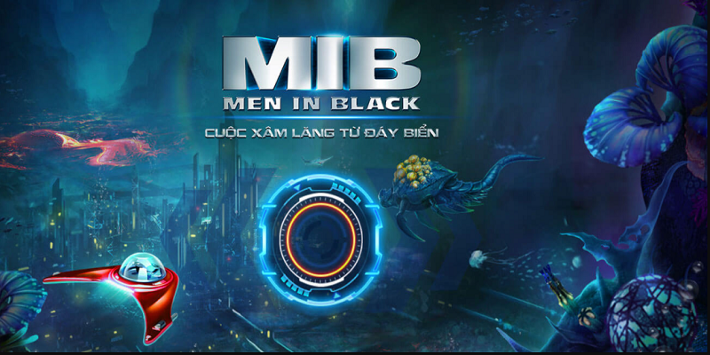 Bắn cá MIB Men In Black TDTC mang đến trải nghiệm điện ảnh